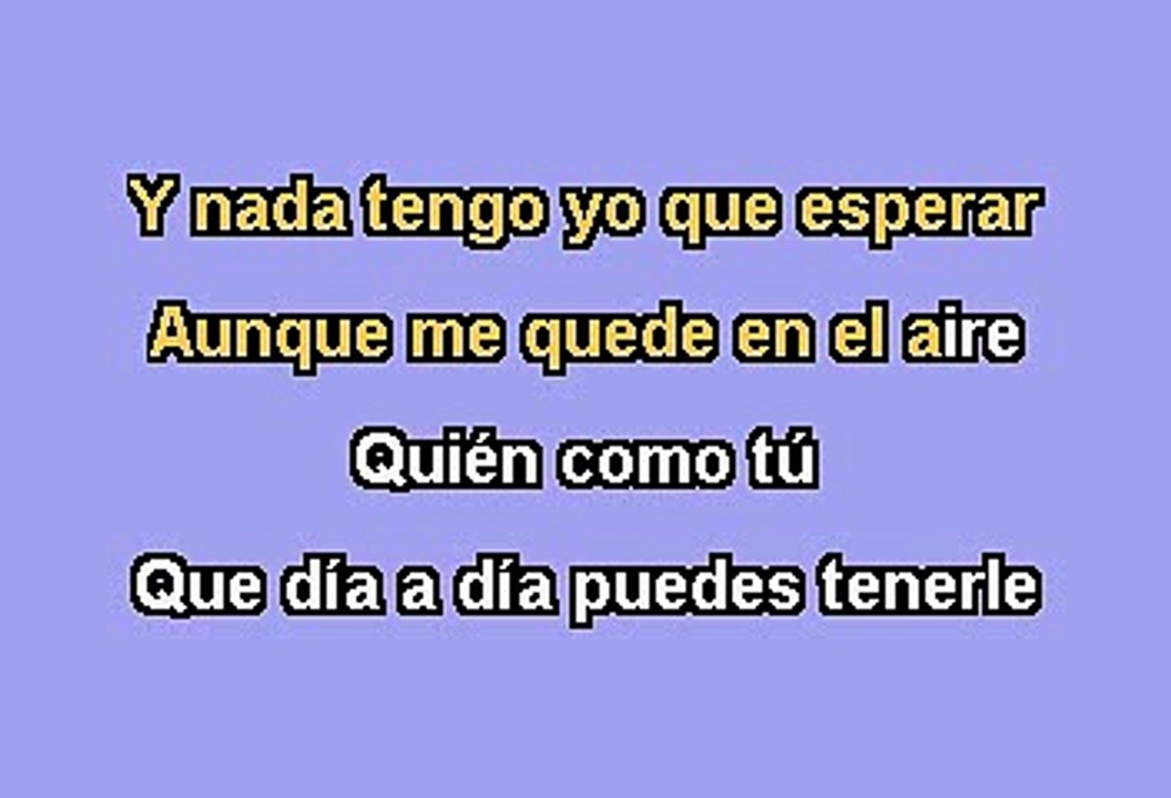Ana Gabriel - Quien como tu (Karaoke)