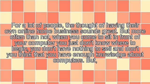 5 Steps To Quickly Creating Your Own Online Home Business