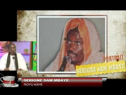 Petit Dej (07 avr.-17) - Royukay : Serigne Sam Mbaye
