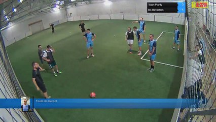 Faute de laurent - Team Planty Vs les Banqsters - 13/06/17 19:00 - Ligue 1 - Poitiers Game Parc