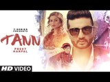 Latest Punjabi Song - Preet Harpal - TANN - HD(Video Song) - Punjabi Songs - Dr Zeus - PK hungama mASTI Official Channel