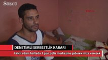 İzmir sıkıntı yaratan denetimli serbestlik kararı