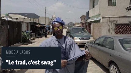 A Lagos, "le trad, c'est swag"