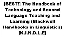 [8V2G2.D.o.w.n.l.o.a.d] The Handbook of Technology and Second Language Teaching and Learning (Blackwell Handbooks in Linguistics) by Wiley-Blackwell [E.P.U.B]