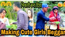 Making Cute Girls Beggar - Beggar Prank - You Prankers