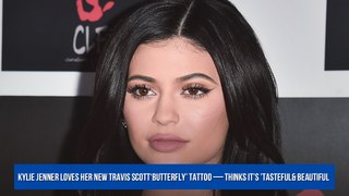 Kylie Jenner Loves Her New Travis Scott‘Butterfly’ Tattoo — Thinks It’s ’Tasteful& Beautiful