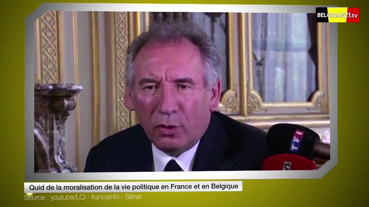 Quid de la moralisation de la vie politique en France et en Belgique