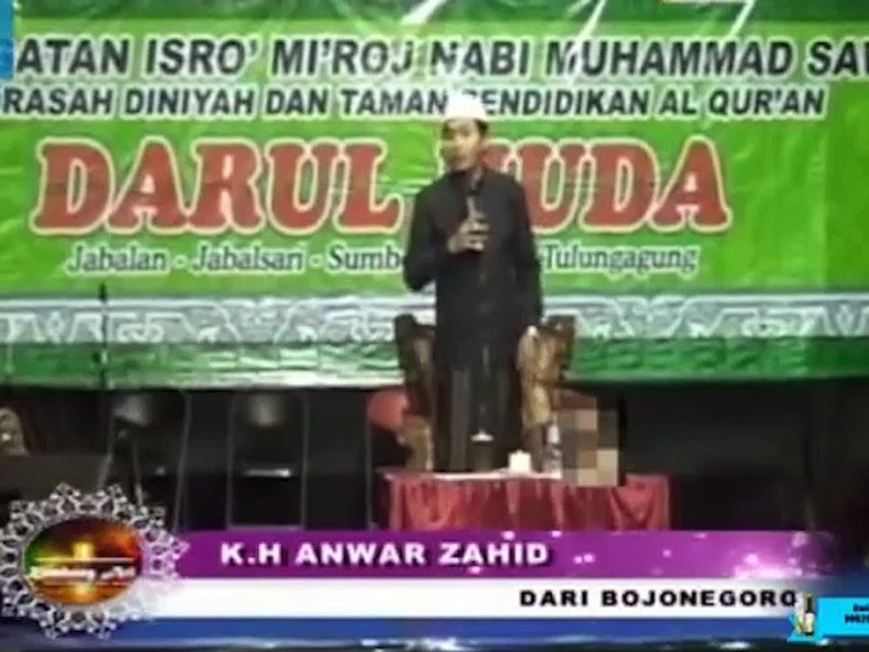 Ceramah KH Anwar Zahid Peringatan Isro Miroj Nabi Muhammad SAW Mei 2017 di Sumbergempol Tulungagung Part 2 of 2