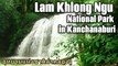 Lam Khlong Ngu National Park in Kanchanaburi กาญจนบุรี