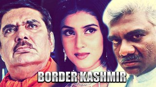 Border Kashmir | Bollywood Full Movie | Hit Hindi Movie | Kashmir Conflict