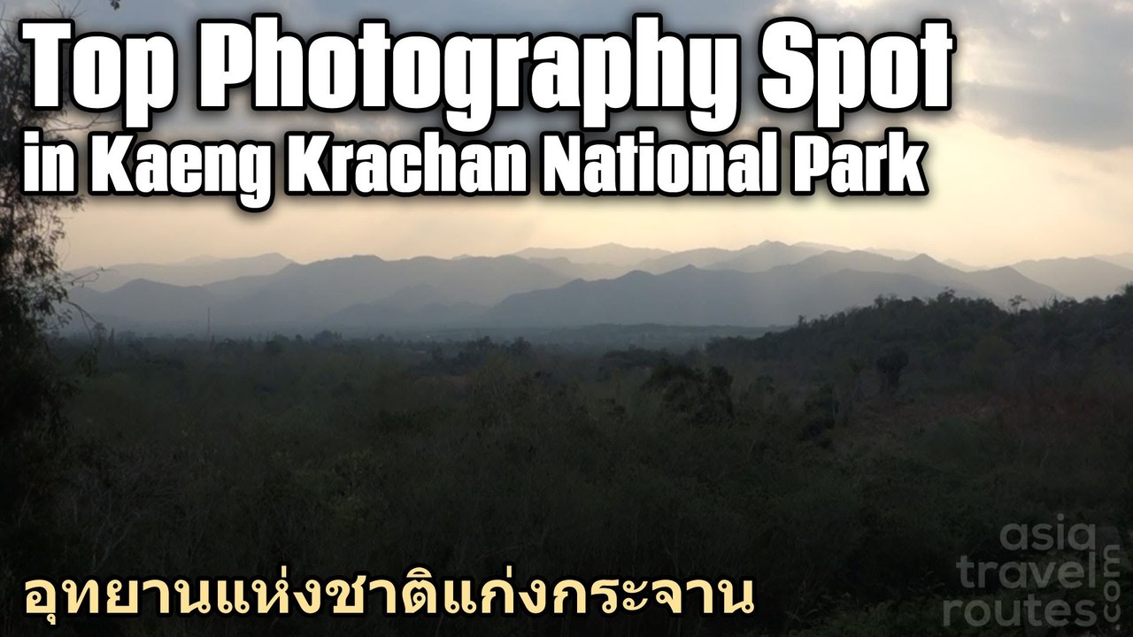Top Photography Spot in Kaeng Krachan National Park