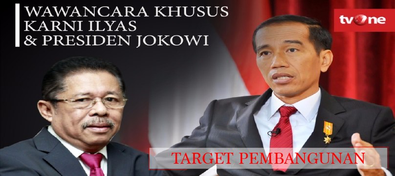 Wawancara Khusus Karni Ilyas dengan Presiden Joko Widodo: Target Pembangunan