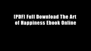 [PDF] Full Download The Art of Happiness Ebook Online