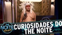 Curiosidades do The Noite - 13.06.17