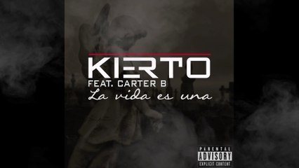 Music video for La vida es una (Audio) ft. Carter B performed by Kierto.