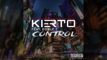 Music video for Control (Español) (Audio) ft. Doble T performed by Kierto.