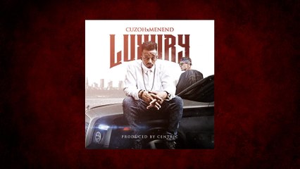 Music video for Luxury (AUDIO) ft. MenEnd performed by CuzOH.