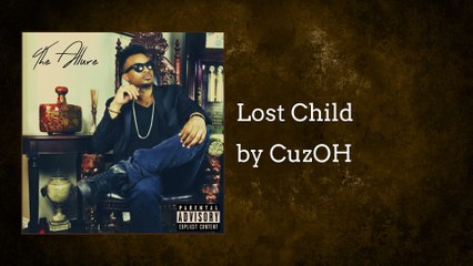 Music video for Lost Child (AUDIO) performed by CuzOH.