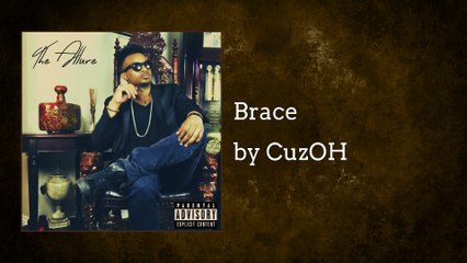 Music video for Brace (AUDIO) performed by CuzOH.