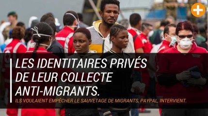 Les identitaires privés de leur collecte anti-migrants.