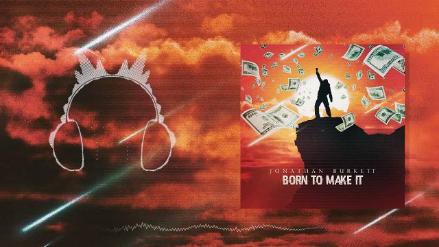 Music video for Born To Make It (Audio) performed by Jonathan Burkett.