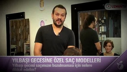 Yılbaşı gecesi saçımızın bozulmaması için nelere dikkat edelim?