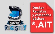 Docker Registry y Comandos Básicos