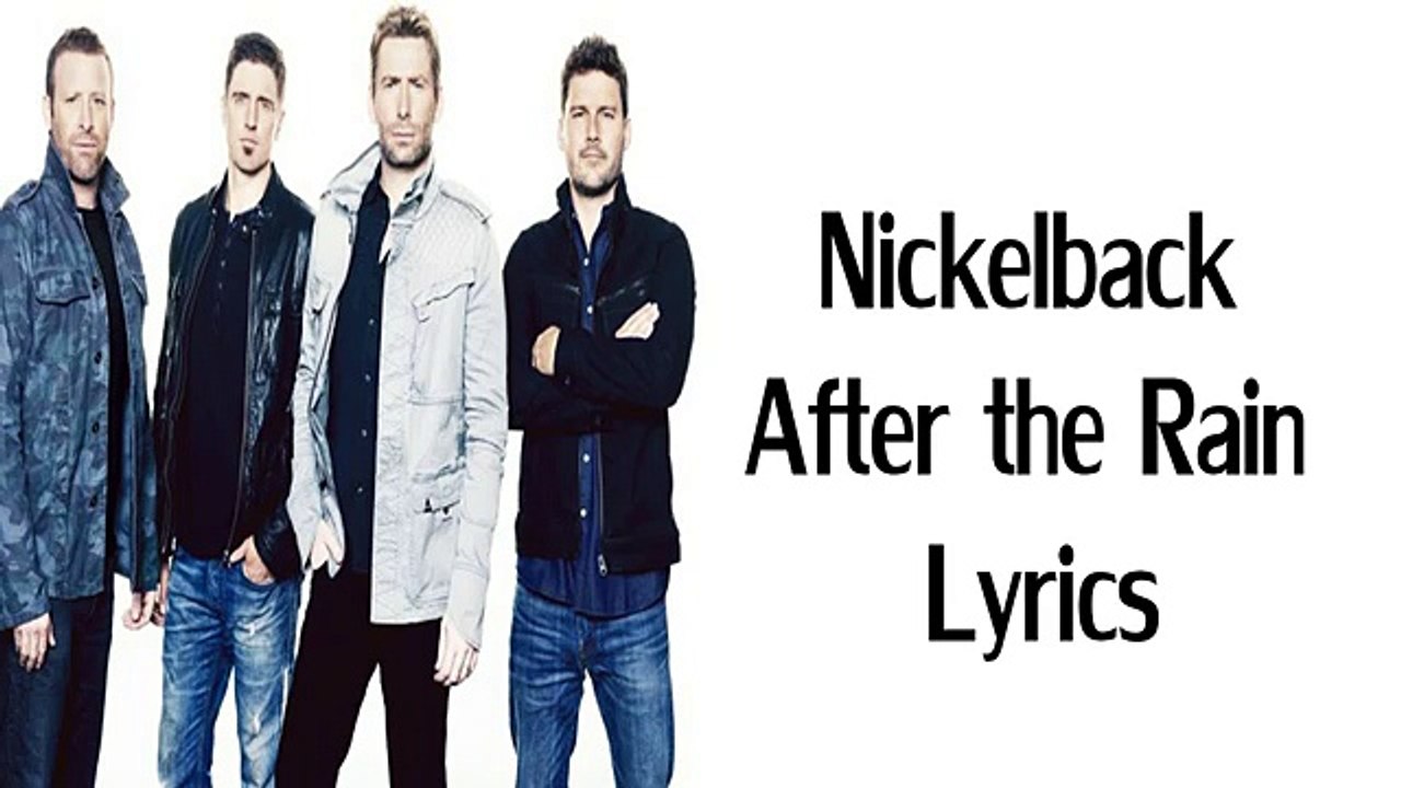 Nickelback - After the Rain Lyrics