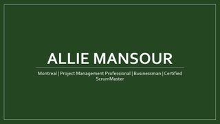 Allie Mansour - Certified ScrumMaster
