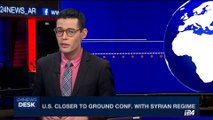 i24NEWS DESK | U.S. closer to ground conf. with syrian regime | Wednesday, June 14th 2017