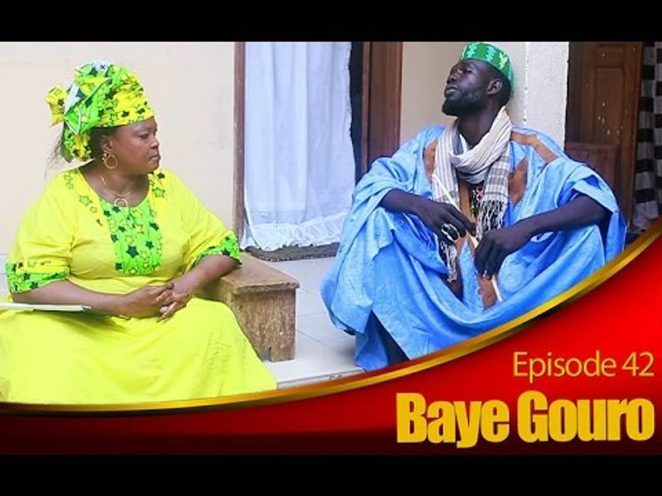 BAYE GOURO EPISODE 42