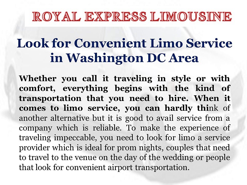 Look for Convenient Limo Service in Washington DC Area