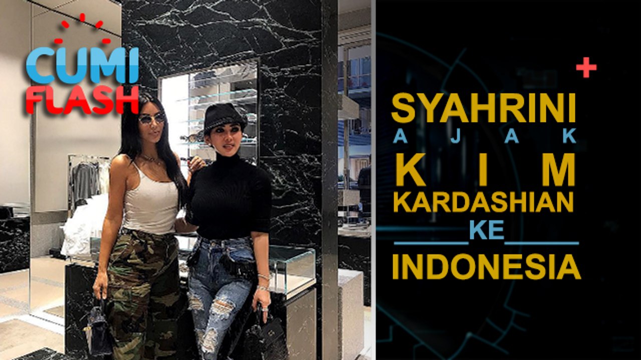 Syahrini Ajak Kim Kardashian ke Indonesia - CumiFlash 14 Juni 2017