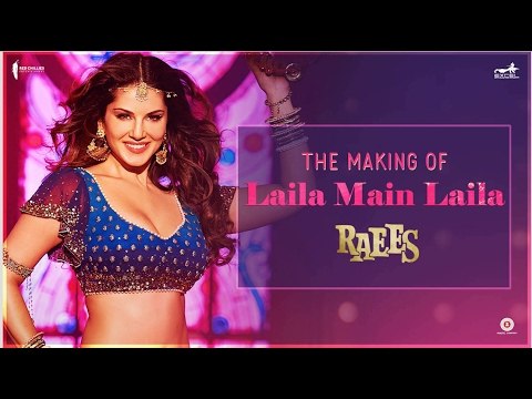 Raees | Making of Laila Main Laila | Sunny Leone, Shah Rukh Khan