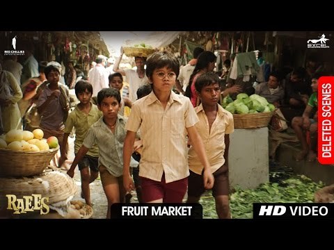 Raees | Fruit Market | Deleted Scene | Shah Rukh Khan, Mahira Khan, Nawazuddin Sidiqqui