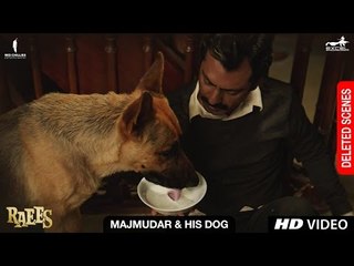 Raees | Majmudar & his dog| Deleted Scene | Shah Rukh Khan, Nawazuddin Sidiqqui