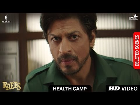 Raees | Health Camp | Deleted Scene | Shah Rukh Khan, Mahira Khan, Nawazuddin Sidiqqui