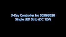 3 Key LED Controller wire one single color 5050 3528 LED Strip light (DC 1