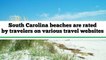 Best South Carolina beaches 2017. YOUR top 10 best beaches in South Car