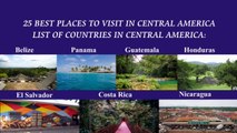 25 Best Places to Visit in Central America - Central America Travel