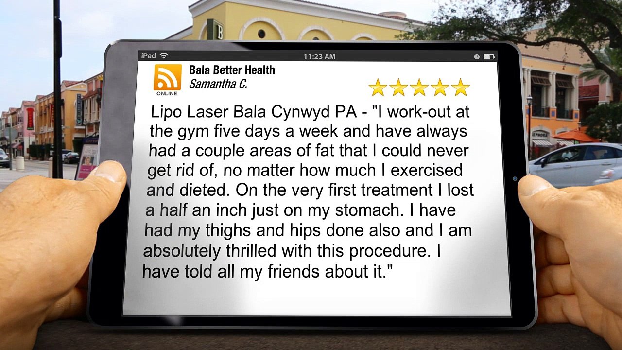 Bala Better Health Bala Cynwyd Excellent Five Star Review by Samantha C
