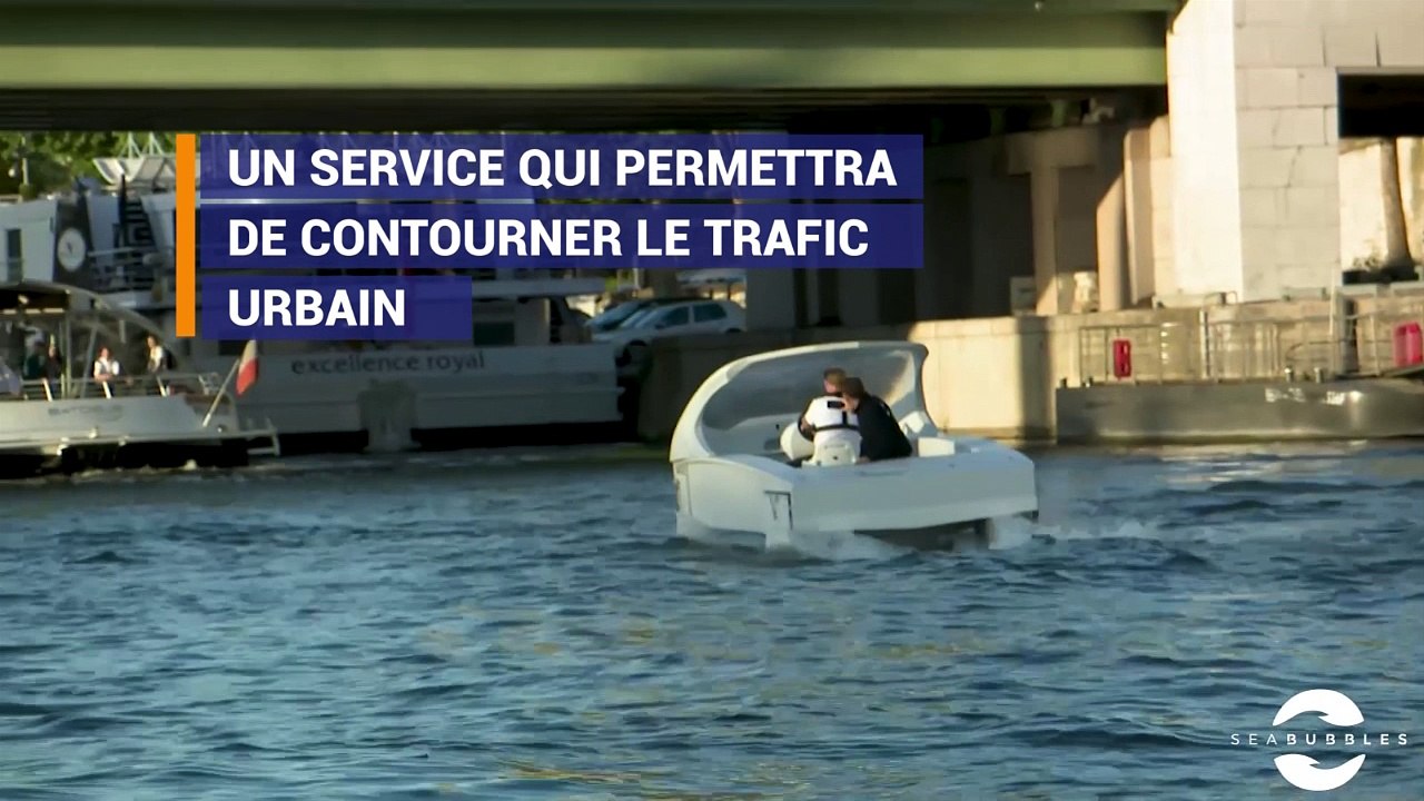 Les Sea Bubbles, des "taxis volants" sur la Seine