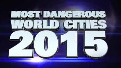 10 most dangerous cities in the World 2