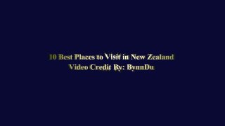 10 Best Places to Visit in New Zealand - New Zealand Travel Gu