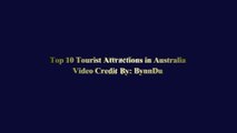Top 10 Tourist Attractions in Australia - Australia Travel Gu