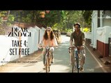 Dear Zindagi | Take 4 : Set Free | Alia Bhatt, Shah Rukh Khan | In Cinemas Now