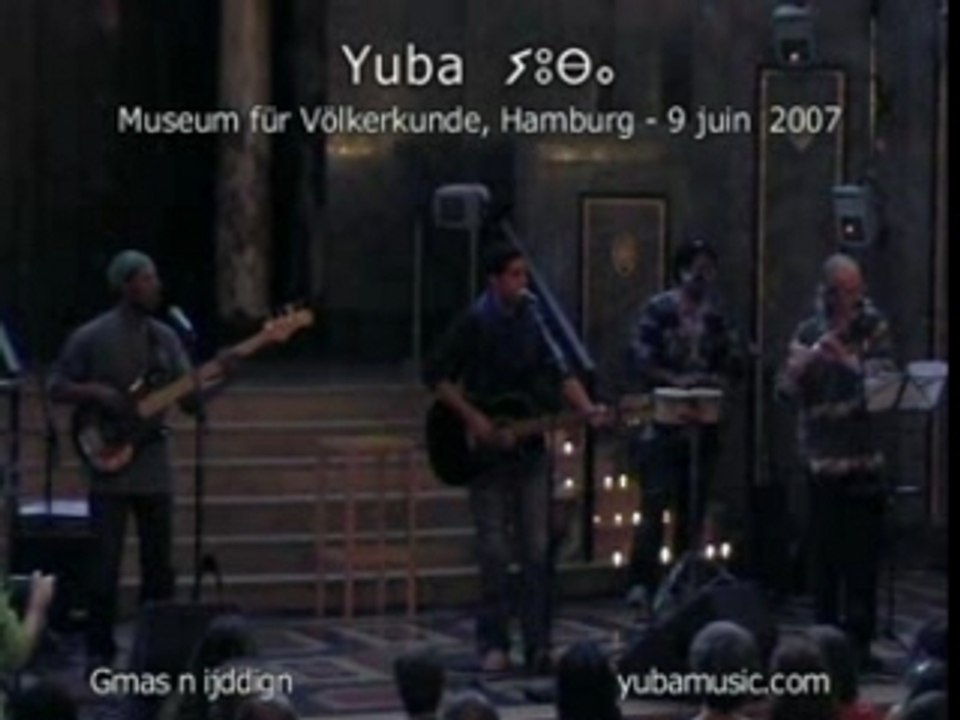 Gmas n ijddign, Yuba. Hambourg, juin 2007.