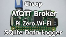 #126 Cheap MQTT Broker on Raspberry Zero W   DietPi   MQTT Message Logger SQlite   PHPlit