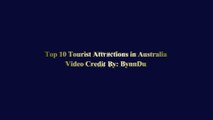 Top 10 Tourist Attractions in Australia - Australia Trave