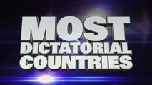 10 most Dictatorial Countries